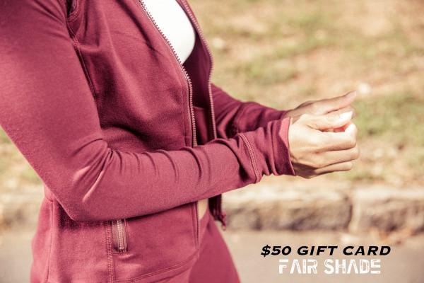 Gift Card- $50 Gift Card Fair Shade Gift Card $50.00