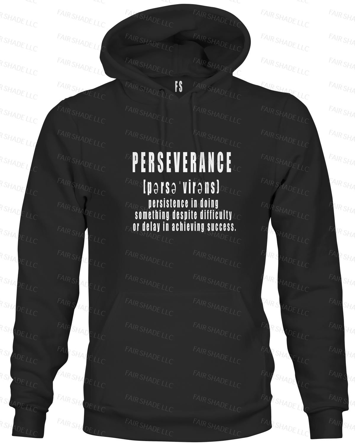 PERSEVERANCE By Definition- Hoodie Custom Tshirt Fair Shade S BLACK