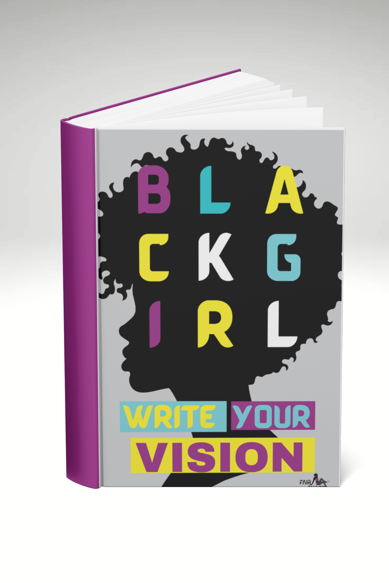 Write Your Vision_ Journal