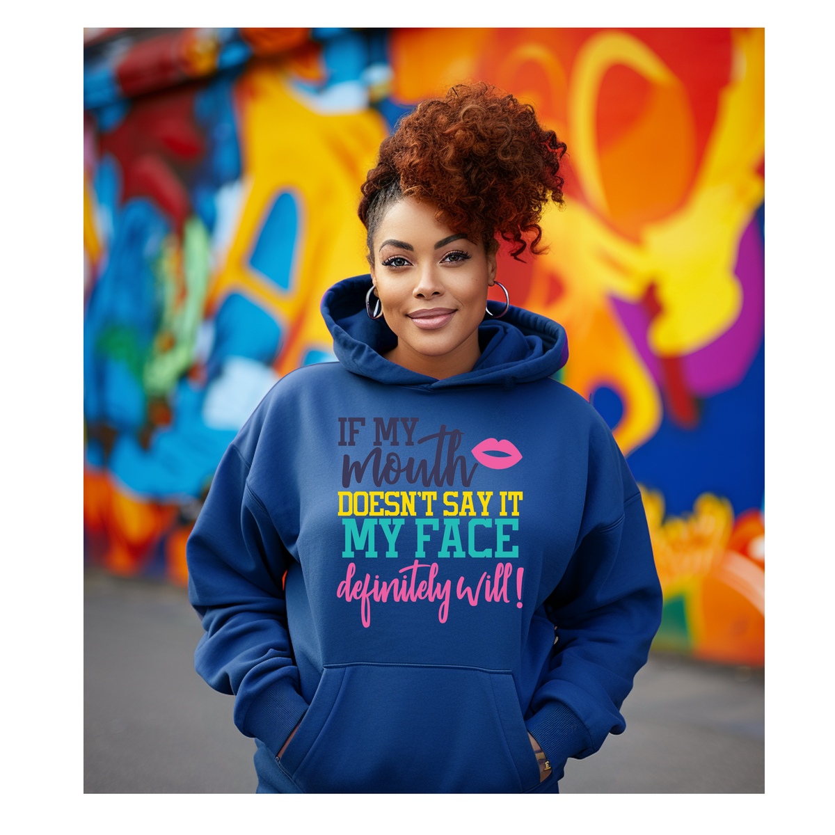 If My Mouth Doesn't Say It My Face Definitely Will Hoodie Custom Hoodie Fair Shade S Blue 