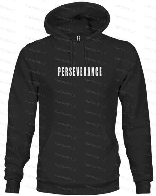 PERSEVERANCE - Hoodie Custom Tshirt Fair Shade S BLACK 