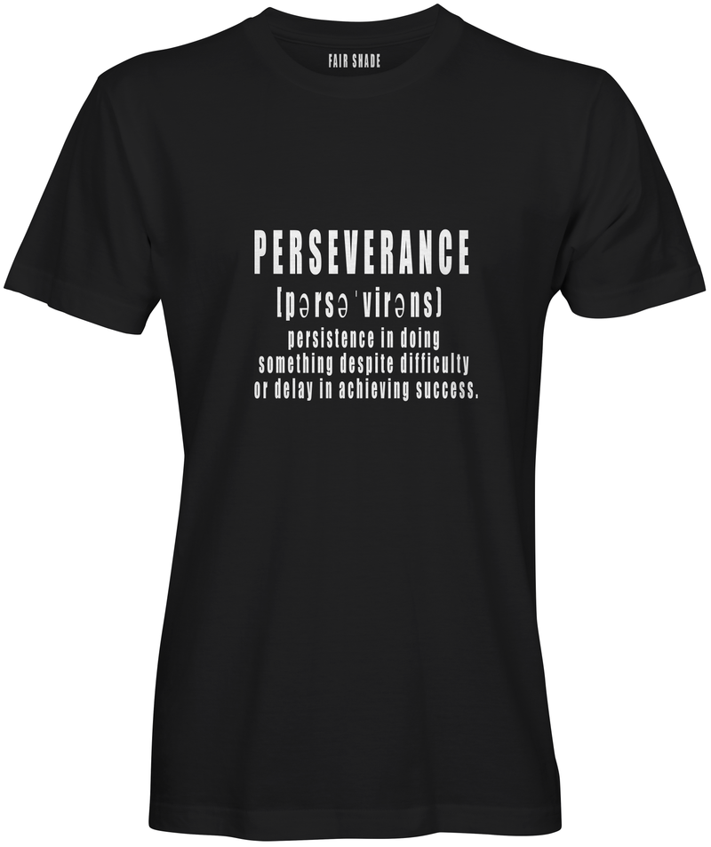 PERSEVERANCE By Definition Custom Tshirt Fair Shade S BLACK 