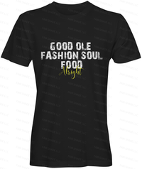 Soul Food... Alright- T Shirt Clothing Fair Shade LLC SMALL Black 